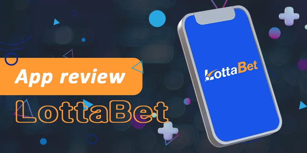 LottaBet App Download review